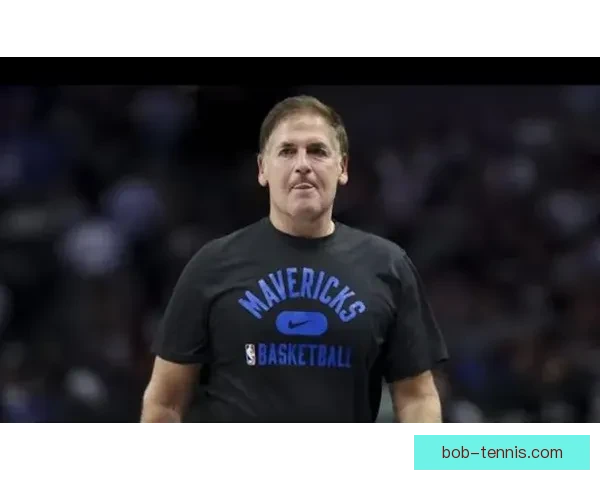 库班坦言卖掉独行侠无悔 唯一遗憾是接手的人选择